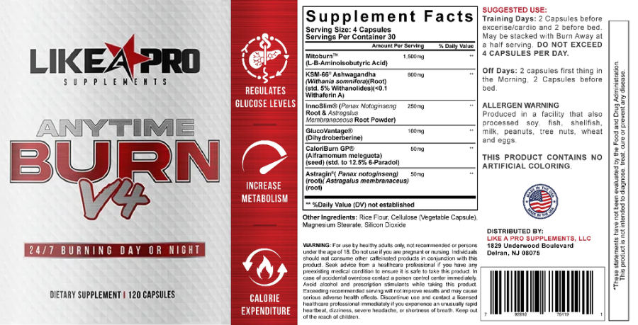 Official label of Like A Pro Supplements Anytime Burn V4 (NIH DSLD #335648)